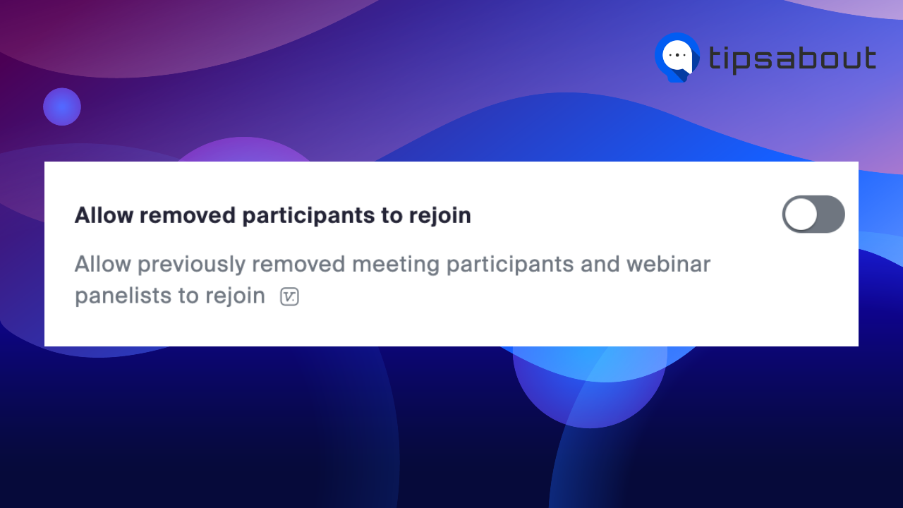 Allow removed participants to rejoin on Zoom