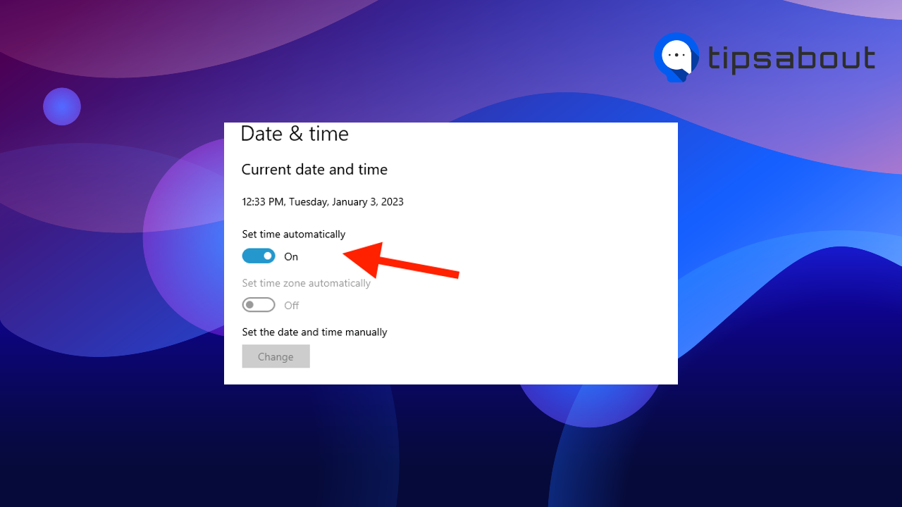 Toggle on the ‘Set time automatically’ option