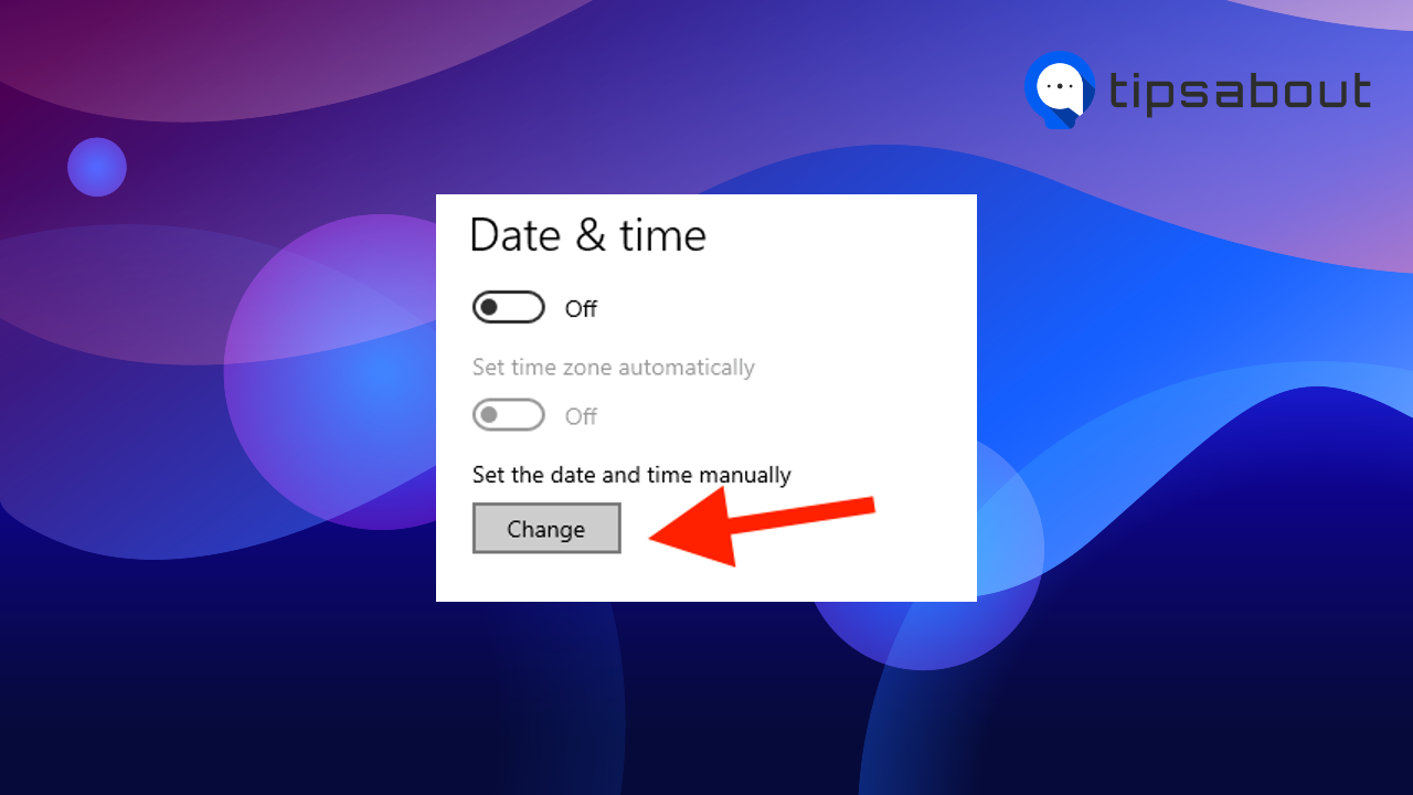 Disable the ‘Set time automatically’ option, then, click on ‘Change’