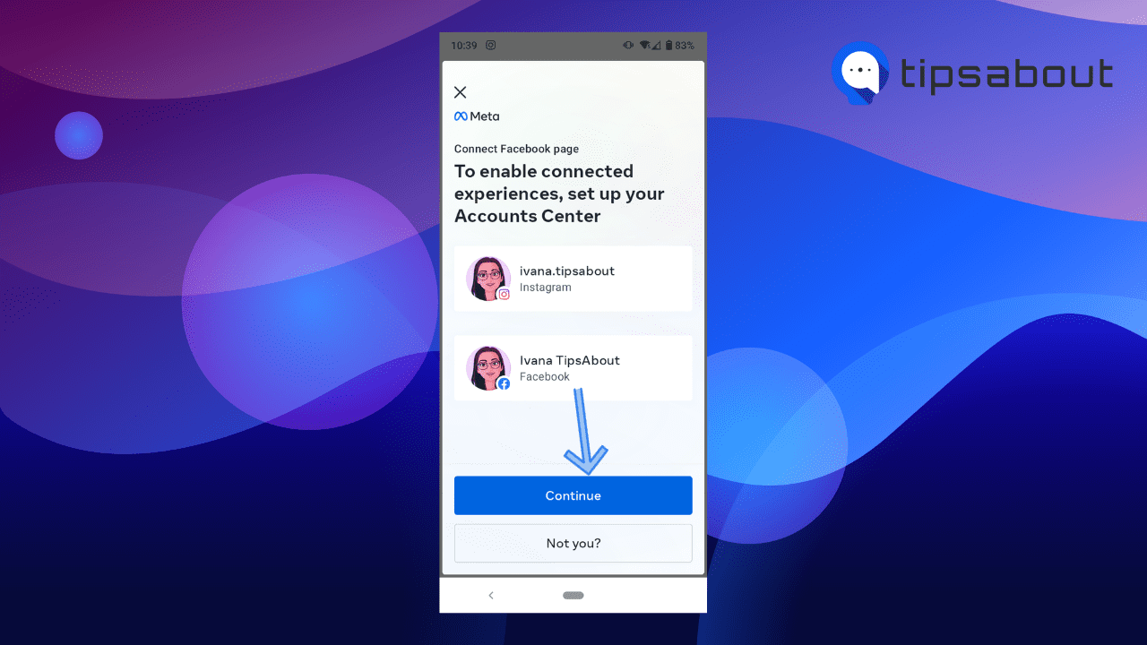  tap on 'Continue' to set up your Accounts Center.