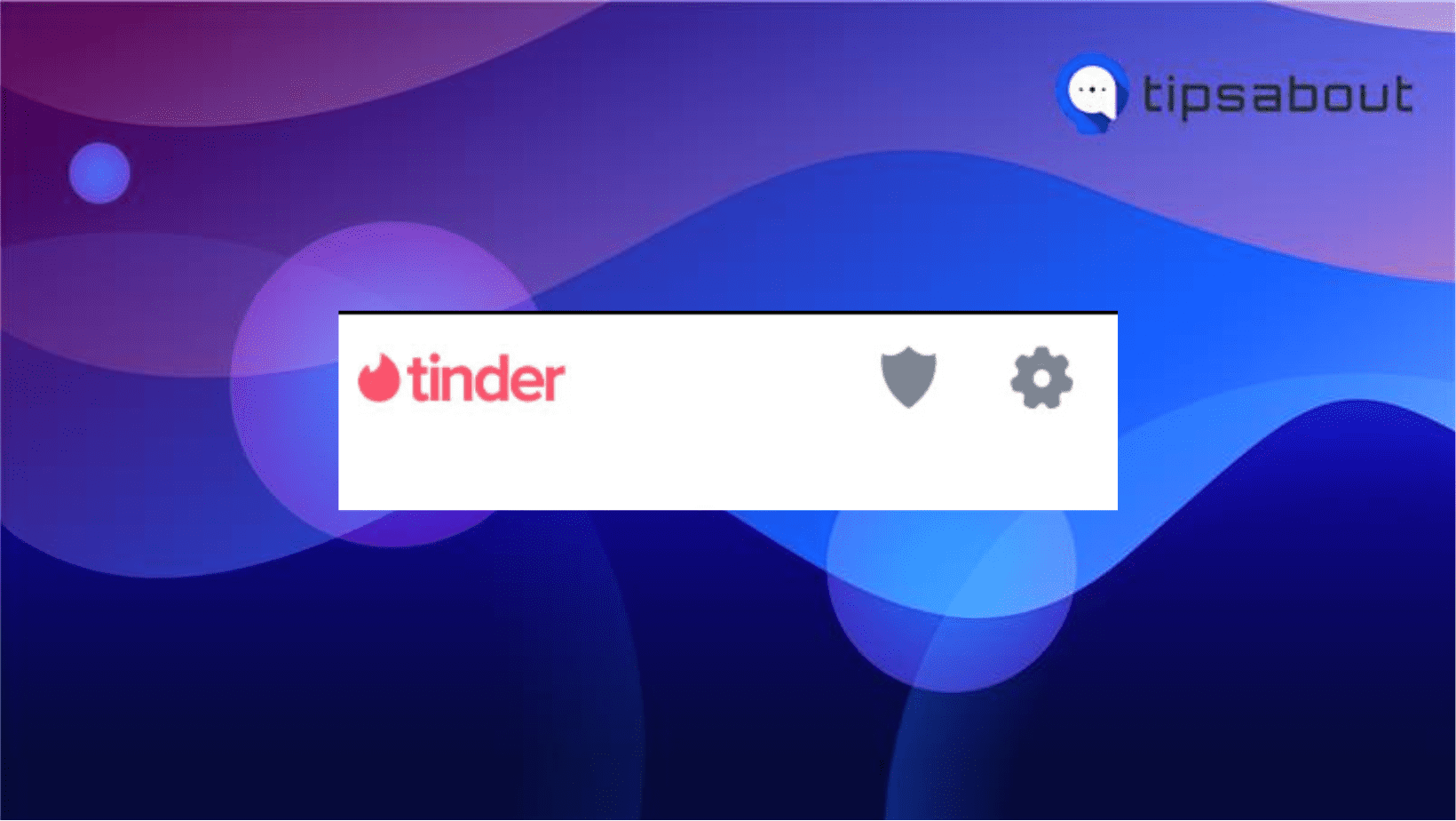 Tap the gear icon to access Tinder's Settings