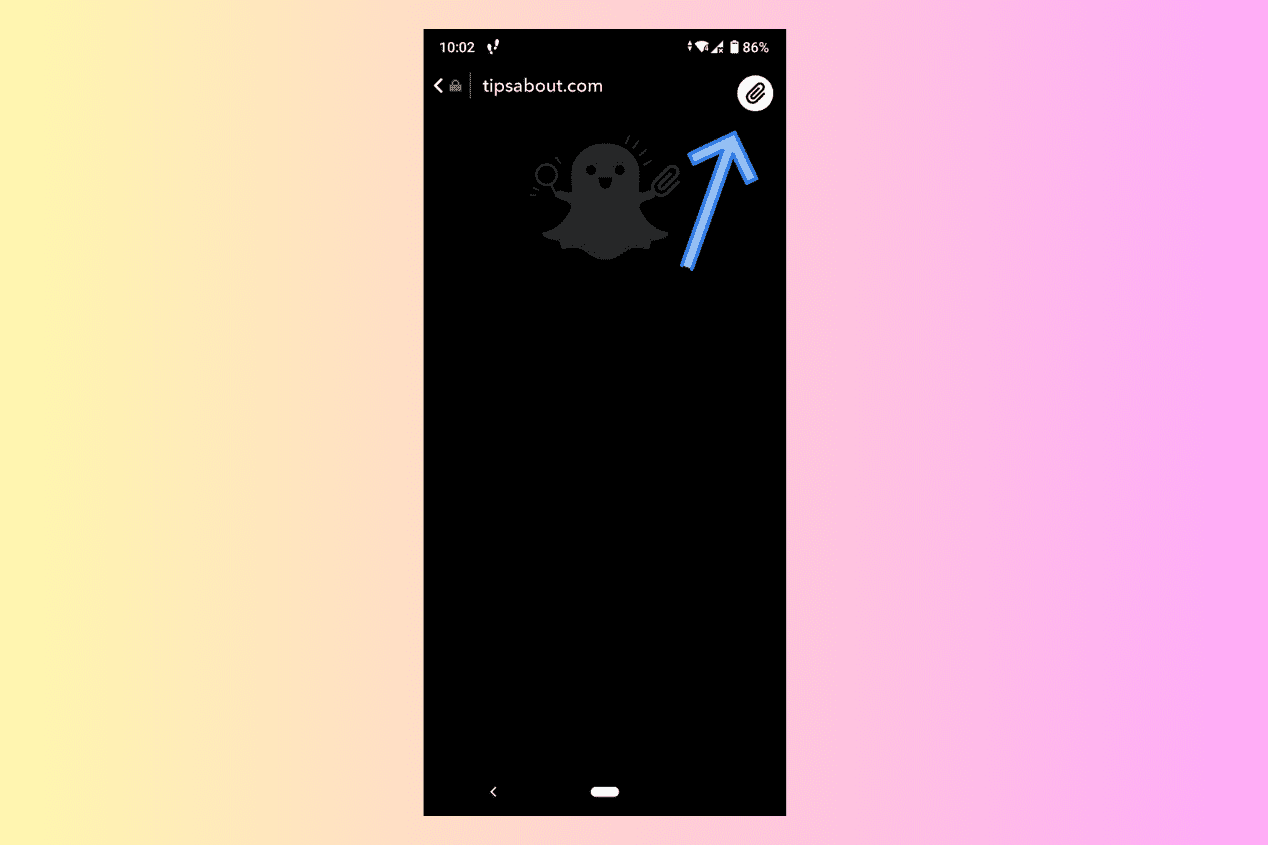 Tap on the ‘paper clip’ icon next to the URL bar to confirm.