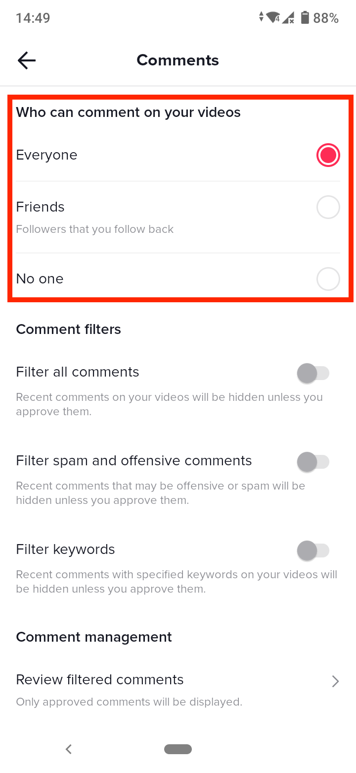 Who can comment on your videos