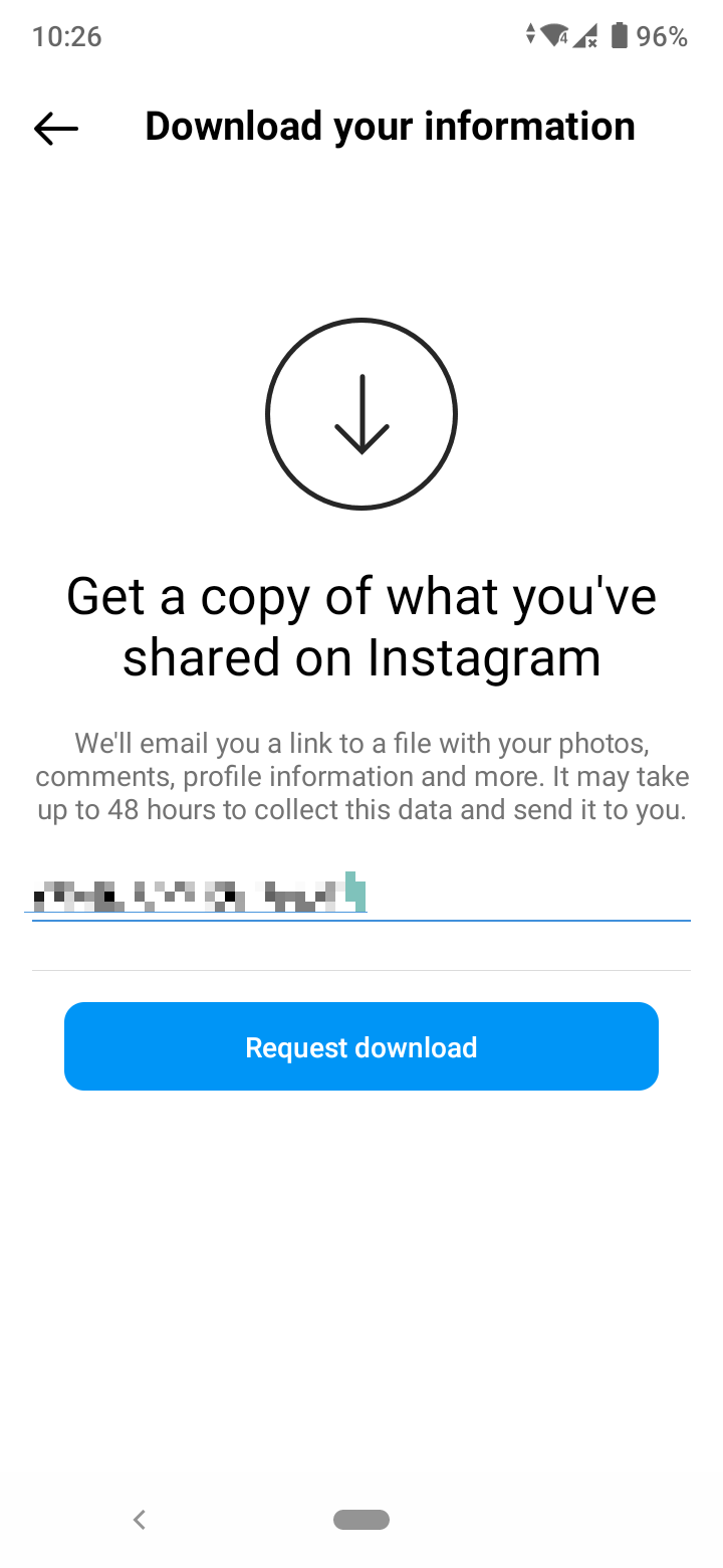 enter your email address linked to your Instagram account if it’s not already pre-filled in and click on ‘Request download’.