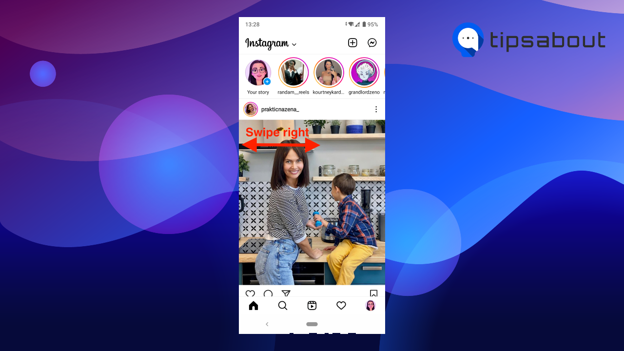 Swipe right to open the Instagram story camera